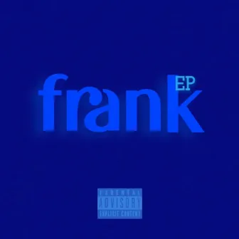 frank (EP) by Loki Pravda