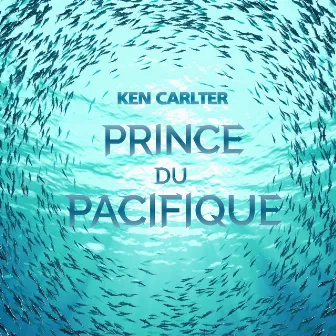 Prince Du Pacifique by Ken Carlter