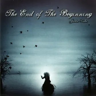 The End of the Beginning by Judie Tzuke