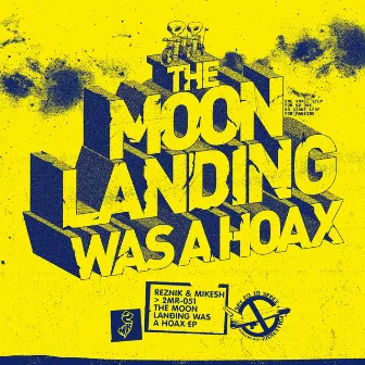 The Moon Landing Was A Hoax (Each Other Remix) by Reznik