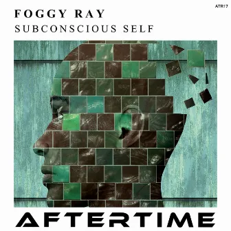 Subconscious Self by Foggy Ray