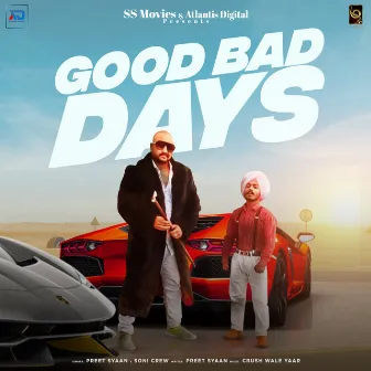 Good Bad Days by Soni Crew