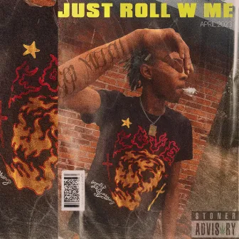 Just Roll w Me by GGI Meech