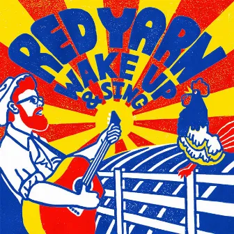 Wake Up & Sing by Red Yarn