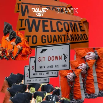 Guantanamo by Dawid DST