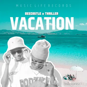 Vacation by Thriller