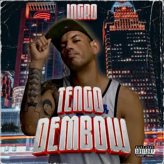 Tengo Dembow by Ingro