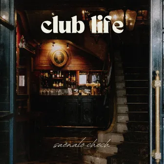 Club Life by Chech