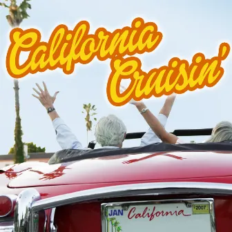 California Cruisin' by Life of the Party