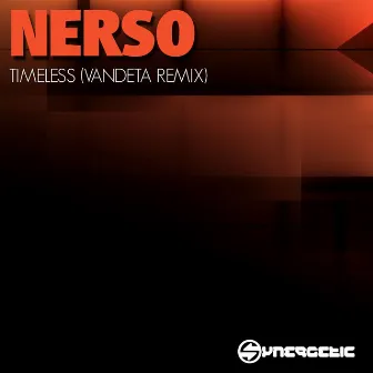 Timeless (Vandeta Remix) by Nerso