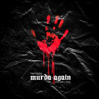 Murda Again by OER