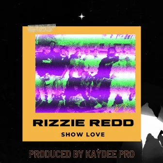 Show Love by Rizzie Redd