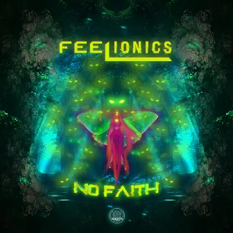 No Faith by Feelionics