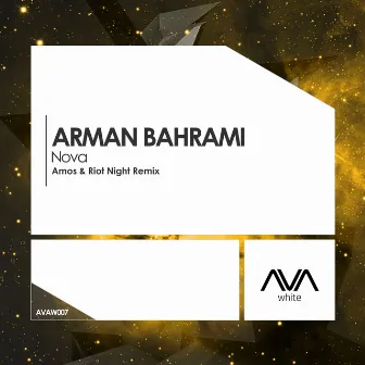 Nova (Amos & Riot Night Remix) by Arman Bahrami