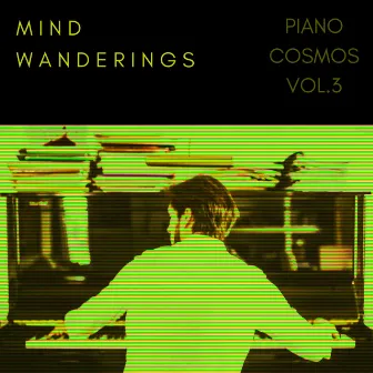 Piano Cosmos (vol.3), Mind Wanderings by Claudio Constantini