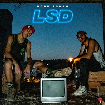 Lsd by Dope Squad