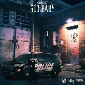 513 Baby by OjDaSickest