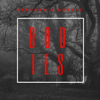 Bodies by Dave B