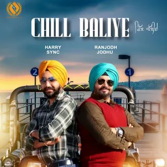 Chill Baliye by Ranjodh Jodhu