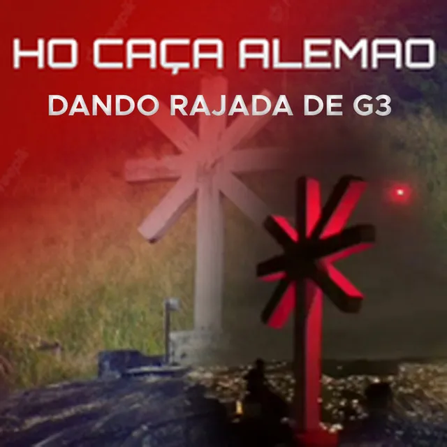 Ho Caça Alemão Dando Rajada de G3