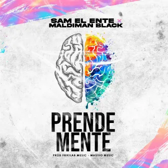 Prende Mente by Maldiman Black