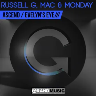 Ascend / Evelyn's Eye by Russell G