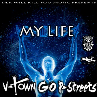 Dlk Will Kill You Music Presents: My Life by Frisco GO