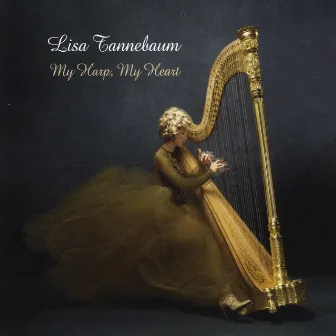 My Harp, My Heart by Lisa Tannebaum