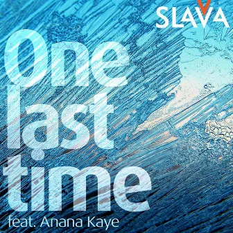 One Last Time by Slava V