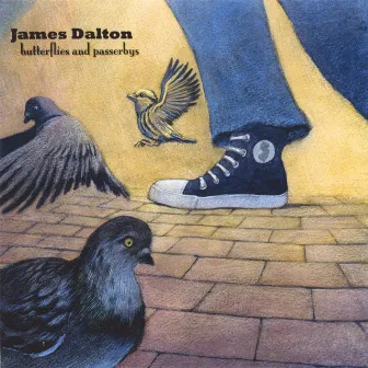 Butterflies and Passerbys by James Dalton