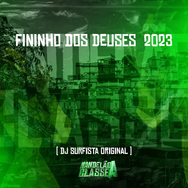 Fininho dos Deuses 2023