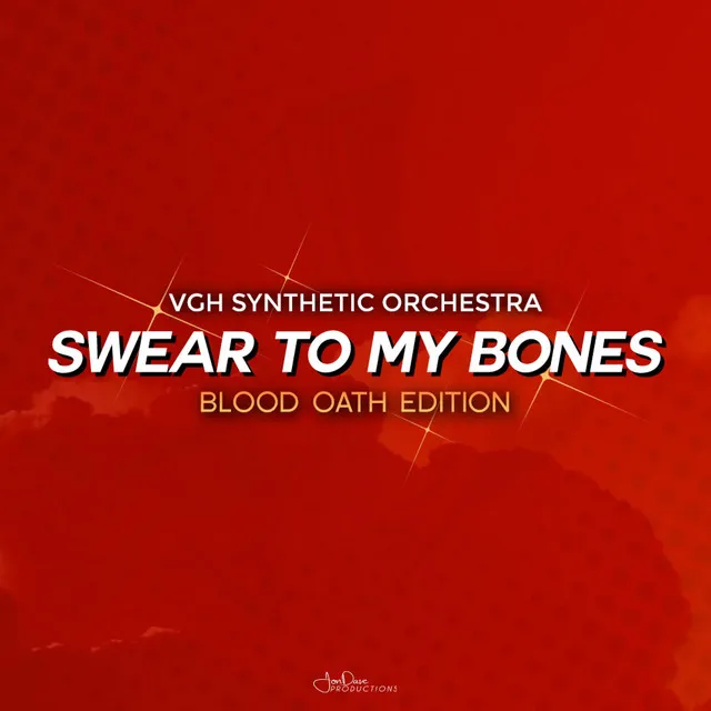 Swear to My Bones (Blood Oath Edition)