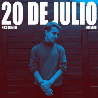 20 de Julio (feat. Emanero) by Nico Domini