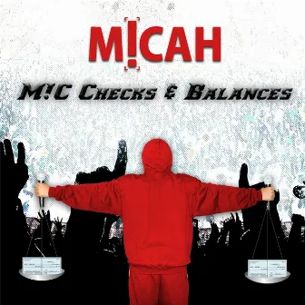 M!C Checks & Balances by M!CAH