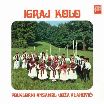 Igraj Kolo by Kud 'Joža Vlahović'