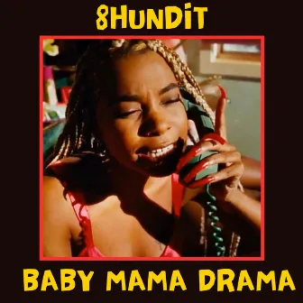 Baby Mama Drama by 8hundit