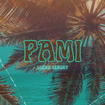 PA' MI by Lucko