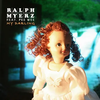 My Darling EP by Ralph Myerz