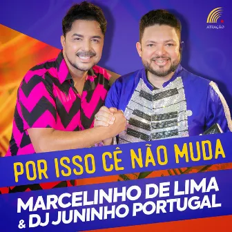 Por Isso Cê Não Muda by Marcelinho De Lima