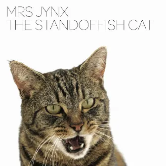 The Standoffish Cat by Mrs Jynx