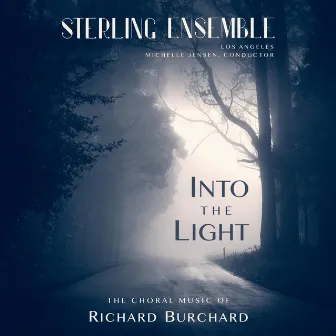 Richard Burchard: Into the Light by Michelle Jensen