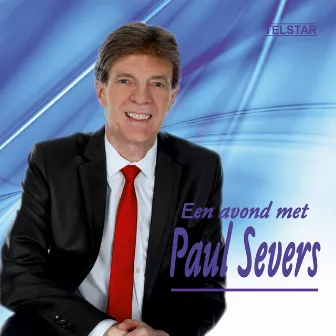 Een Avond Met Paul Severs by Paul Severs