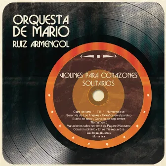 Violines para Corazones Solitarios by Orquesta Mario Ruiz Armengol