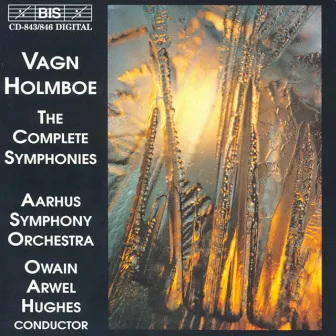 Holmboe: Complete Symphonies by Aarhus Symphony Orchestra