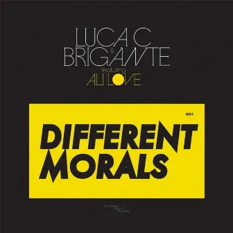 Different Morals by Brigante