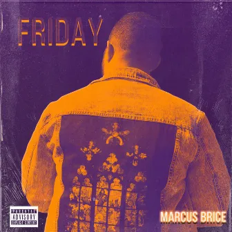 Friday by Marcus Brice