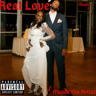 Real Love by Munch the Artist