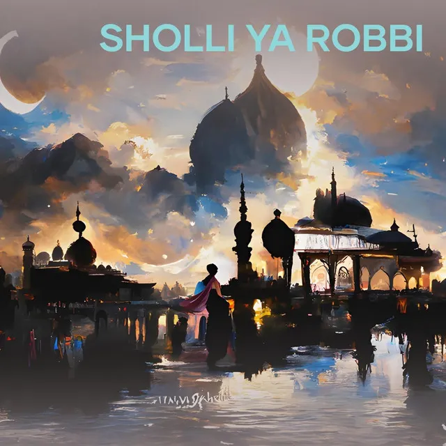 Sholli Ya Robbi - Remastered 2023