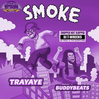 Smoke (ChopNotSlop Remix) by Buddy Beats