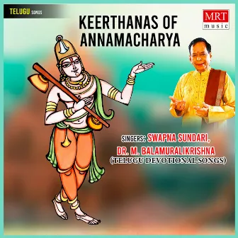 Keerthanas Of Annamacharya by Swapna Sundari